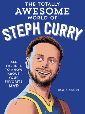 cover image of The Totally Awesome World of Steph Curry